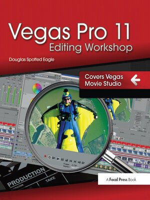 cover image of Vegas Pro 11 Editing Workshop
